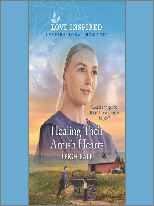 Title details for Healing Their Amish Hearts by Leigh Bale - Available